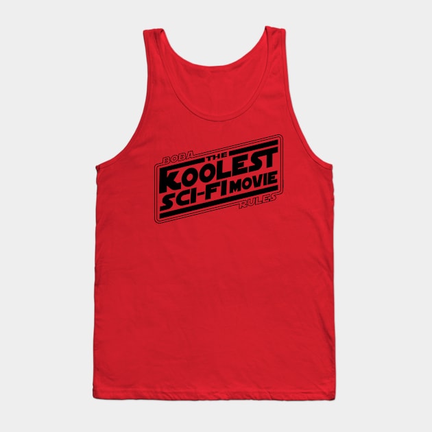 The Koolest Sci-Fi Movie Tribute Tank Top by chilangopride